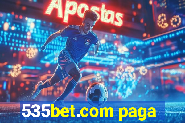 535bet.com paga